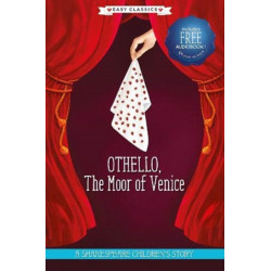 Othello, The Moor of Venice (Easy Classics): A Shakespeare Children's Story (Easy Classics)