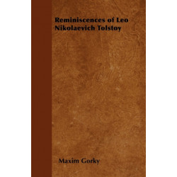 Reminiscences of Leo Nikolaevich Tolstoy