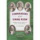 Commanders of the Dining Room: Biographic Sketches and Portraits of Successful Head Waiters