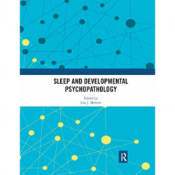 Sleep and Developmental Psychopathology