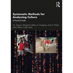 Systematic Methods for Analyzing Culture: A Practical Guide