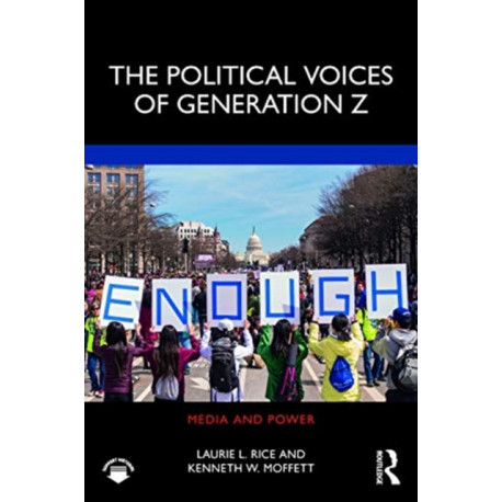 The Political Voices of Generation Z
