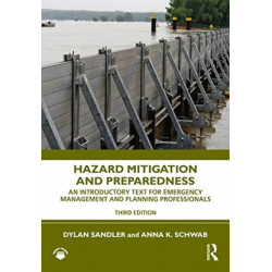 Hazard Mitigation and Preparedness: An Introductory Text for Emergency Management and Planning Professionals