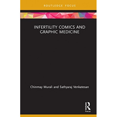 Infertility Comics and Graphic Medicine