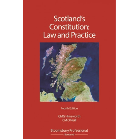 Scotland's Constitution: Law and Practice