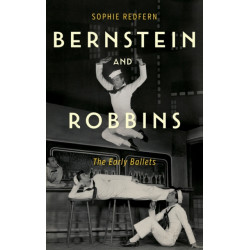 Bernstein and Robbins: The Early Ballets