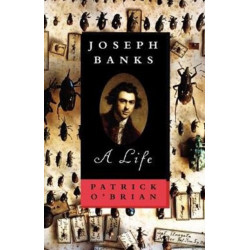 Joseph Banks - A Life