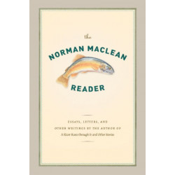 The Norman Maclean Reader