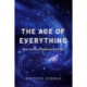 The Age of Everything: How Science Explores the Past