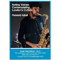 Noting Voices: Contemplating London's Culture - Haseeb Iqbal (RT-41)