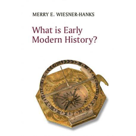 What is Early Modern History?