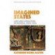 Imagined States: Law and Literature in Nigeria 1900-1966