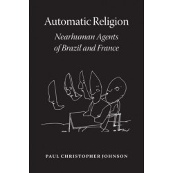 Automatic Religion: Nearhuman Agents of Brazil and France