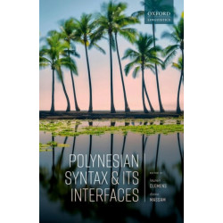 Polynesian Syntax and its Interfaces