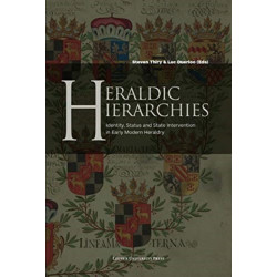 Heraldic Hierarchies: Identity, Status and State Intervention in Early Modern Heraldry