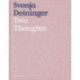 Svenja Deininger: Two Thoughts