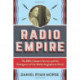 Radio Empire: The BBC’s Eastern Service and the Emergence of the Global Anglophone Novel
