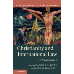Christianity and International Law: An Introduction