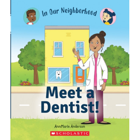 Meet a Dentist! (In Our Neighborhood)