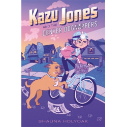 Kazu Jones and the Denver Dognappers