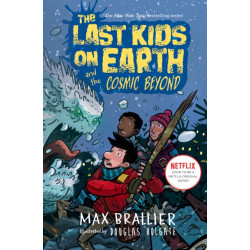 The Last Kids on Earth and the Cosmic Beyond
