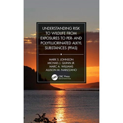 Understanding Risk to Wildlife from Exposures to Per- and Polyfluorinated Alkyl Substances (PFAS)