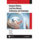 Enterprise Wireless Local Area Network Architectures and Technologies