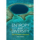 Entropy and Diversity: The Axiomatic Approach