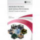 Microelectronics and Signal Processing: Advanced Concepts and Applications