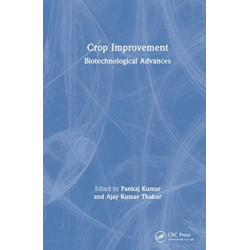 Crop Improvement: Biotechnological Advances