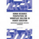 Human Resource Perspectives on Workplace Bullying in Higher Education: Understanding Vulnerable Employees' Experiences