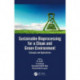 Sustainable Bioprocessing for a Clean and Green Environment: Concepts and Applications