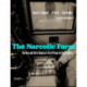 The Narcotic Farm: The Rise and Fall of America's First Prison for Drug Addicts