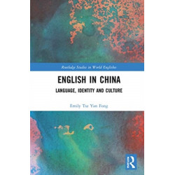 English in China: Language, Identity and Culture