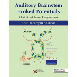 Auditory Brainstem Evoked Responses: Clinical and Research Applications