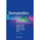 Dermatoethics: Contemporary Ethics and Professionalism in Dermatology