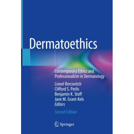 Dermatoethics: Contemporary Ethics and Professionalism in Dermatology