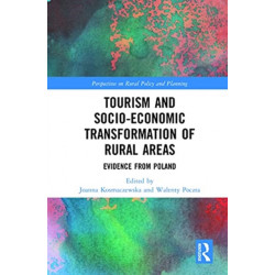 Tourism and Socio-Economic Transformation of Rural Areas: Evidence from Poland