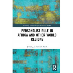 Personalist Rule in Africa and Other World Regions