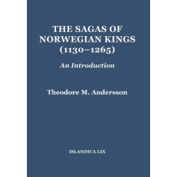 The Sagas of Norwegian Kings (1130–1265): An Introduction