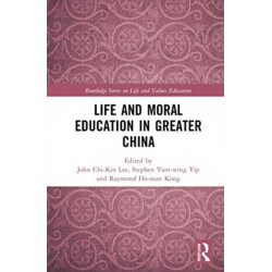 Life and Moral Education in Greater China