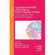 Transnational Identities and Practices in English Language Teaching: Critical Inquiries from Diverse Practitioners