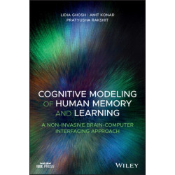 Cognitive Modeling of Human Memory and Learning: A Non-invasive Brain-Computer Interfacing Approach