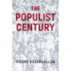 The Populist Century: History, Theory, Critique