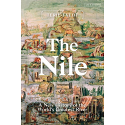 The Nile: History's Greatest River