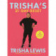 Trisha’s-21 Day-Reset: 3 weeks to kick-start your weight-loss journey