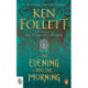 The Evening and the Morning: A Novel