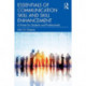 Essentials of Communication Skill and Skill Enhancement: A Primer for Students and Professionals