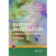 Practical Aspects of Rape Investigation: A Multidisciplinary Approach, Third Edition