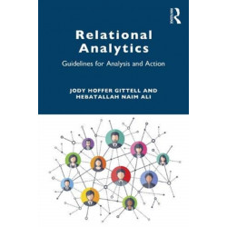 Relational Analytics: Guidelines for Analysis and Action